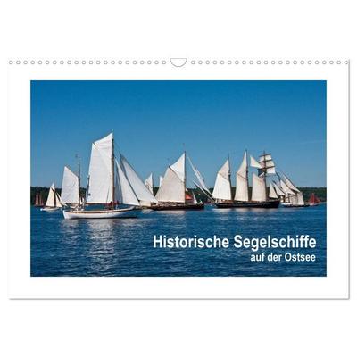 Historische Segelschiffe auf der Ostsee (Wandkalender 2026 DIN A3 quer), CALVENDO Monatskalender