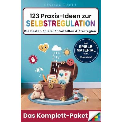 123 Praxis-Ideen zur Selbstregulation - Das Komplett-Paket, Taschenbuch von Jessica Heppt, Pusteblümchen Publishing, 978-3-9827075-0-1