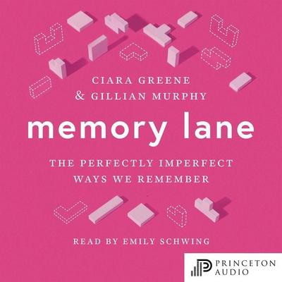 Memory Lane - Ciara Greene,Gillian Murphy, Audio, 9780691274904