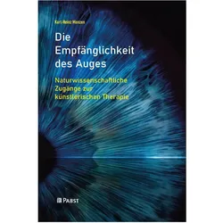 Die Empfänglichkeit des Auges, Fachbücher von Karl-Heinz Menzen