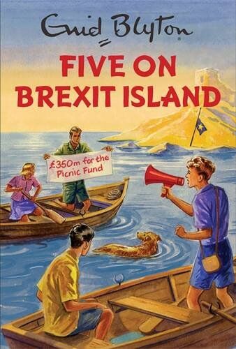 Bruno Vincent - Five on Brexit Island: Enid Blyton for Grown Ups - Preis vom 30.09.2026 09:01:18 h