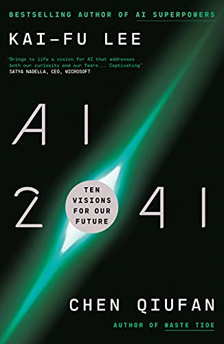 Kai-Fu Lee - AI 2041: Ten Visions for Our Future - Preis vom 19.10.2026 19:33:35 h