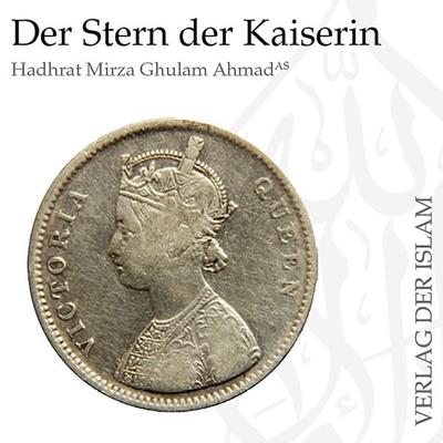 Der Stern der Kaiserin - Hadhrat Mirza Ghulam Ahmad, Audio, 9783910651043