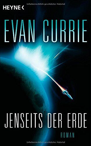 Evan Currie - Jenseits der Erde: Roman - Odyssey 4 - Preis vom 14.10.2026 23:07:16 h