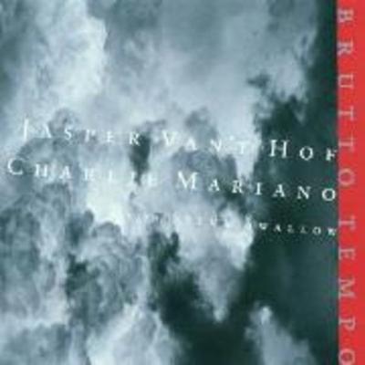 Brutto Tempo - Jasper vant Hof,Charlie Mariano, CD