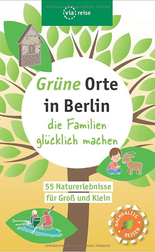 Tina Hoffmann - Grüne Orte in Berlin, die Familien glücklich machen: 55 Naturerlebnisse für Groß und Klein - Preis vom 09.10.2026 07:28:09 h