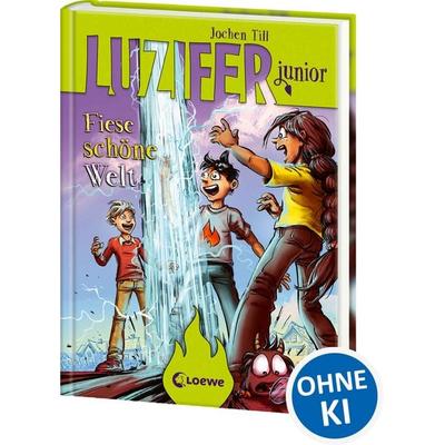 Luzifer junior (Band 7) - Fiese schöne Welt, Gebundene Ausgabe von Jochen Till, Loewe, 978-3-7432-0489-8