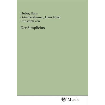 Der Simplicius, Taschenbuch von , MV-Musik, 978-3-96877-185-4