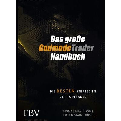 Das große GodmodeTrader-Handbuch, Gebundene Ausgabe von , Finanzbuch Verlag, 978-3-89879-828-0