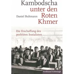 Kambodscha unter den Roten Khmer, Fachbücher von Daniel Bultmann