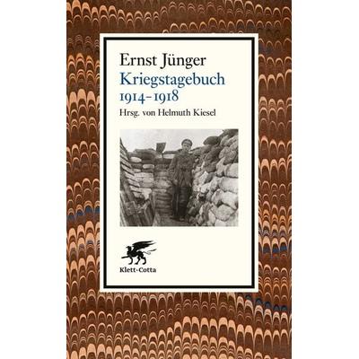 Kriegstagebuch. 1914-1918, Taschenbuch von Ernst Jünger, Klett Cotta, 978-3-608-98566-5