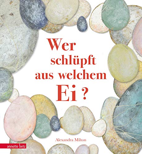 Alexandra Milton - Wer schlüpft aus welchem Ei? - Preis vom 09.10.2026 07:28:09 h