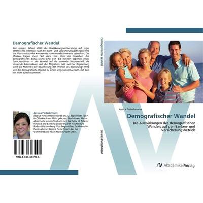 Demografischer Wandel, Taschenbuch von Jessica Pietschmann, AV Akademikerverlag, 978-3-639-38390-4