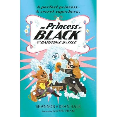 The Princess in Black and the Bathtime Battle, Taschenbuch von Shannon Hale,Dean Hale, Walker Books - IWUK, 978-1-4063-9089-6