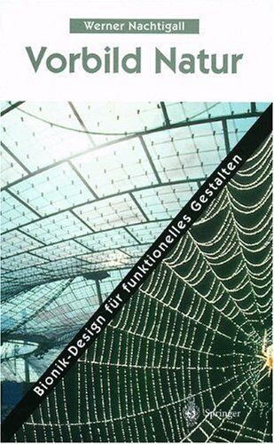 Werner Nachtigall - Vorbild Natur. Bionik - Design für funktionelles Gestalten - Preis vom 30.09.2026 09:01:18 h