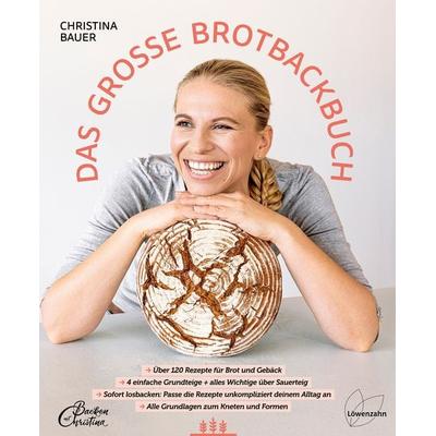 Das große Brotbackbuch, Gebundene Ausgabe von Christina Bauer, Löwenzahn Verlag in der Studienverlag Ges.m.b.H., 978-3-7066-2970-6