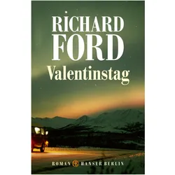 Valentinstag, Belletristik von Richard Ford, Frank Heibert