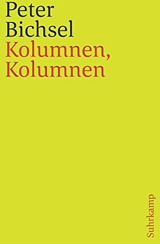 Peter Bichsel - Kolumnen, Kolumnen - Preis vom 11.10.2026 03:10:56 h