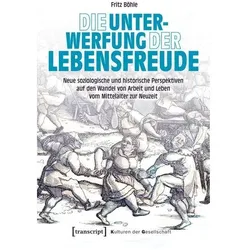 Die Unterwerfung der Lebensfreude, Fachbücher von Fritz Böhle