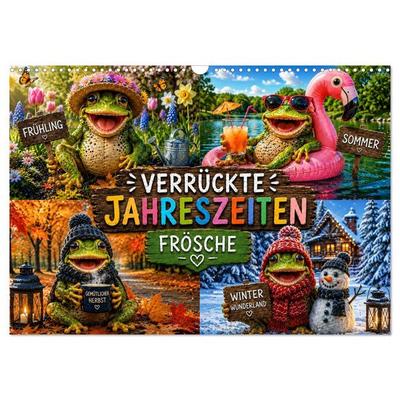 Verrückte Jahreszeiten Frösche (Wandkalender 2027 DIN A3 quer), CALVENDO Monatskalender