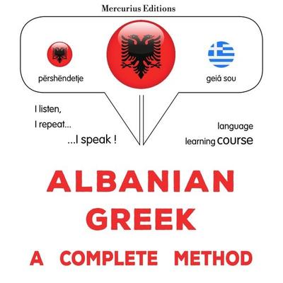 Albanian - Greek : a complete method - James Gardner, Audio, 9782821170001
