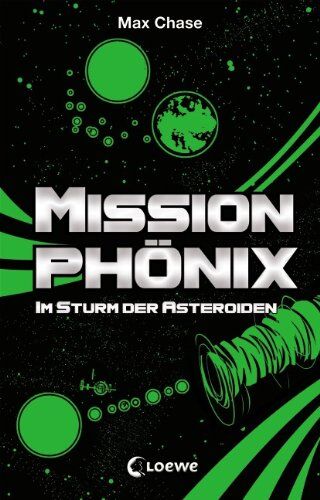 Max Chase - Im Sturm der Asteroiden (Mission Phönix, Band 3) - Preis vom 30.09.2026 09:01:18 h