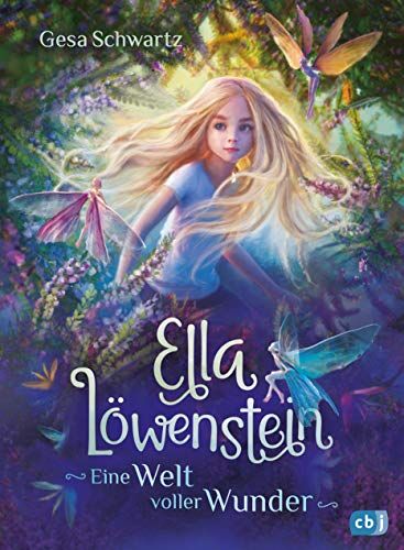 Gesa Schwartz - Ella Löwenstein - Eine Welt voller Wunder: Eine magische Geschichte voller Spannung und Poesie - Preis vom 09.10.2026 07:28:09 h