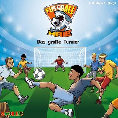 Fußball-Haie (2): Das große Turnier - Andreas Schlüter,Irene Margil, Audio, 4057664042859