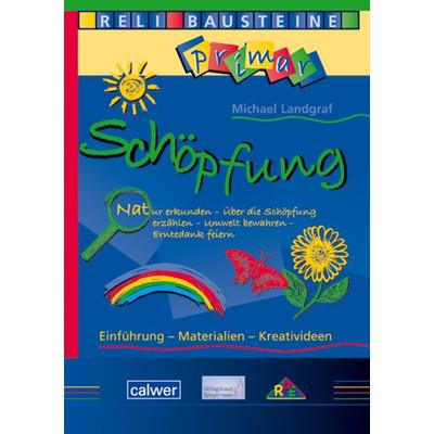 Schöpfung, Taschenbuch von Michael Landgraf, Calwer, 978-3-7668-4344-9