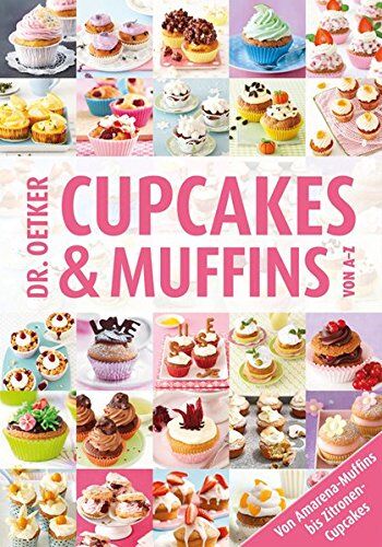 Dr. Oetker - Cupcakes & Muffins von A-Z - Preis vom 09.10.2026 07:28:09 h