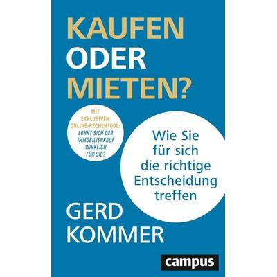 Kaufen oder Mieten?, Taschenbuch von Gerd Kommer, Campus, 978-3-593-51476-5