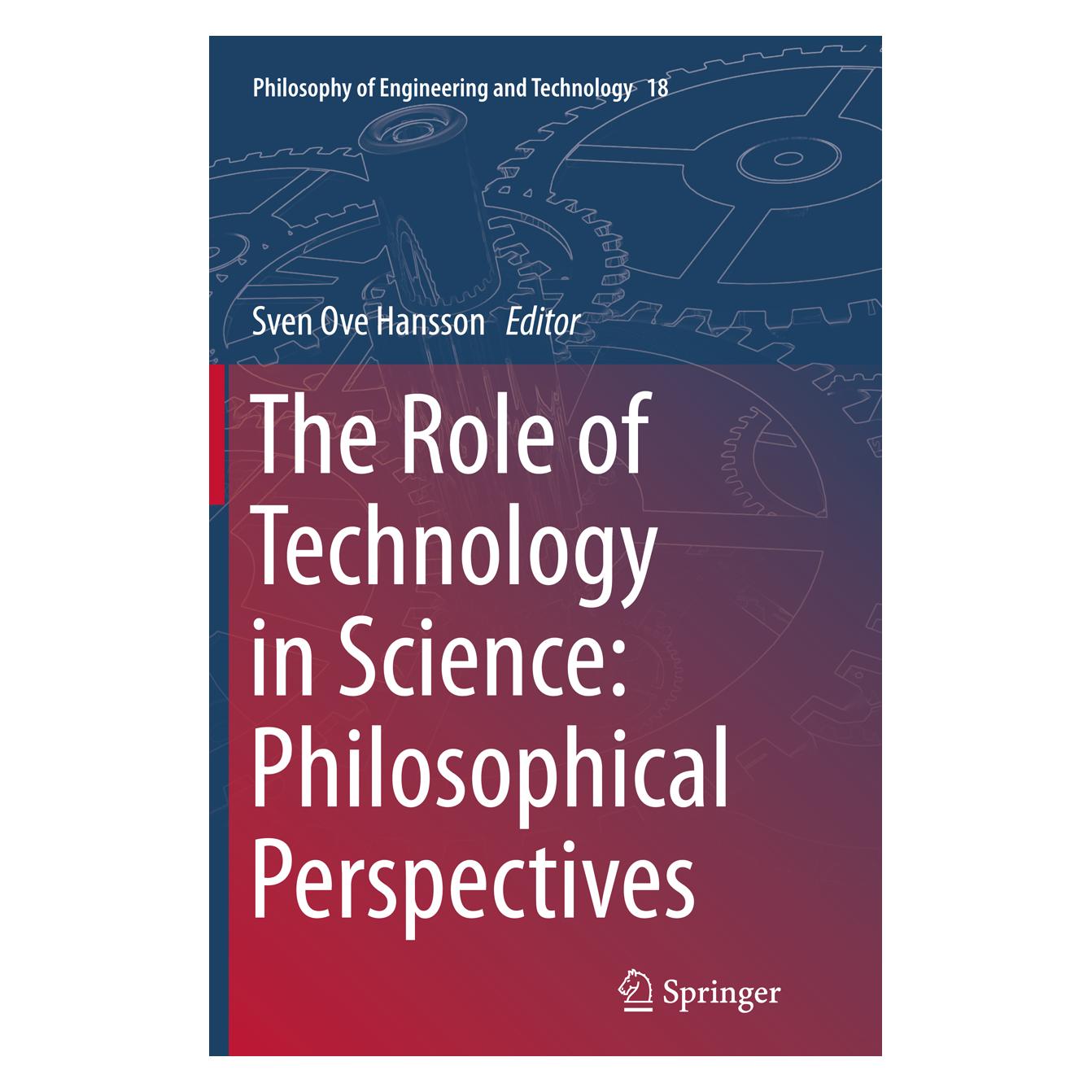 Springer The Role of Technology in Science: Philosophical Perspectives (Englisch, Softcover, Sven Ove Hansson) (55952729)