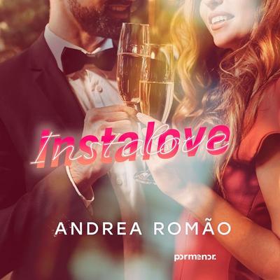 Instalove - Andrea Romão, Audio, 9786554355131
