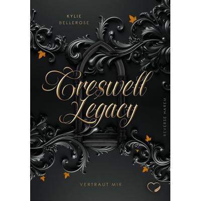 Creswell Legacy, Taschenbuch von Kylie Bellerose, Nova MD, 978-3-9894204-0-3