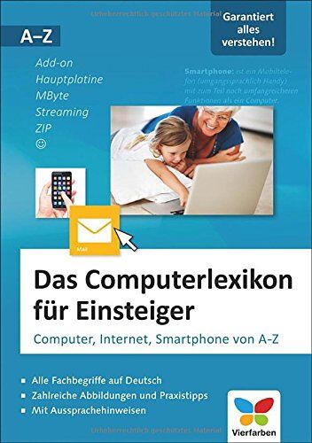 Rainer Hattenhauer - Das Computerlexikon für Einsteiger: Computer, Internet, Smartphone von A-Z. Alle Begriffe aus der EDV-Welt verständlich erklärt. Auch für Senioren. - Preis vom 11.10.2026 03:10:56 h