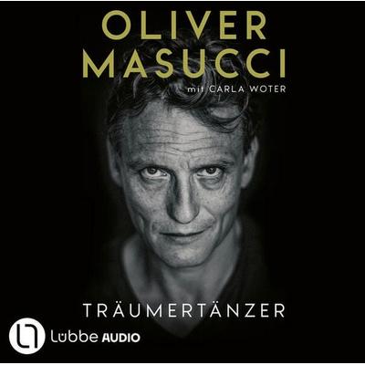 Träumertänzer - Ein Gastarbeitermärchen - Oliver Masucci, Audio, 9783754006979