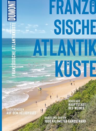 Hilke Maunder (him) - DuMont Bildatlas Französische Atlantikküste: Das praktische Reisemagazin zur Einstimmung - Preis vom 09.10.2026 07:28:09 h