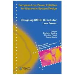 Designing CMOS Circuits for Low Power, Fachbücher von Christian Piguet, Costas Goutis, Dimitrios Soudris