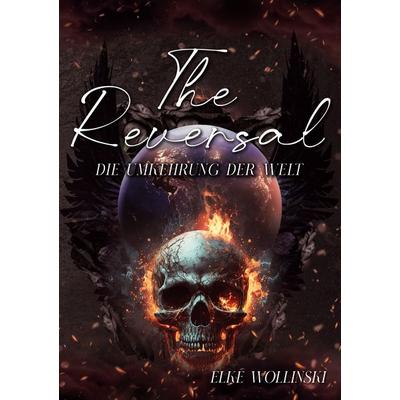 The Reversal, Taschenbuch von Elke Wollinski, BoD – Books on Demand, 978-3-7431-9626-1