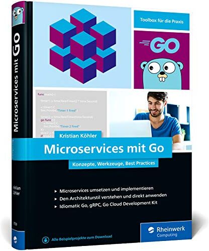 Kristian Köhler - Microservices mit Go: Konzepte, Werkzeuge, Best Practices. Das Praxisbuch für Entwickler - Preis vom 18.10.2026 15:28:09 h