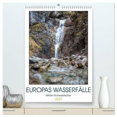 Europas Wasserfälle (hochwertiger Premium Wandkalender 2027 DIN A2 hoch), Kunstdruck in Hochglanz