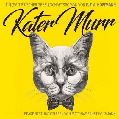 Kater Murr - E.T.A. Hoffmann,Tomas Tippner, Audio, 9783959951449