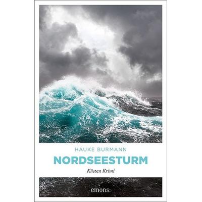 Nordseesturm, Taschenbuch von Hauke Burmann, Emons Verlag