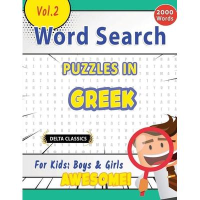 WORD SEARCH PUZZLES IN GREEK FOR KIDS, Taschenbuch von Delta Classics, Linguas Classics