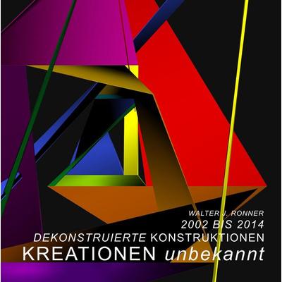 KREATIONEN UNBEKANNT, Gebundene Ausgabe von Zeromatrix, Tredition, 978-3-384-44608-4