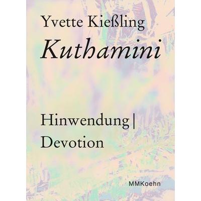 Yvette Kießling, Taschenbuch von Yvette Kiessling,Christoph Türcke, MMKoehn Verlag, 978-3-944903-85-9