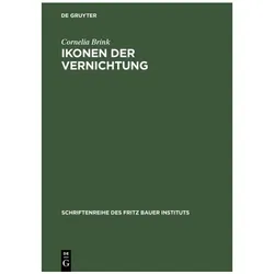 Ikonen der Vernichtung, Fachbücher von Cornelia Brink