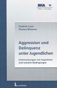 Friedrich Lösel - Aggression und Delinquenz unter Jugendlichen. Untersuchungen von kognitiven und sozialen Bedingungen - Preis vom 09.10.2026 07:28:09 h