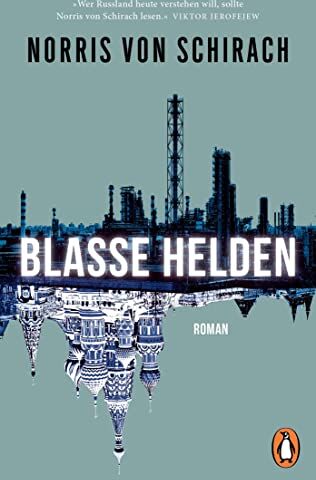Schirach, Norris von - Blasse Helden: Roman - Preis vom 01.10.2026 17:08:56 h