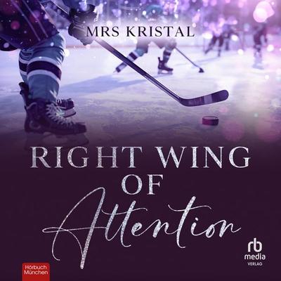 Right Wing of Attention - Mrs Kristal, Audio, 9783987859786